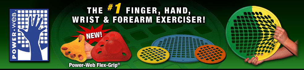 power web, power-web, power web combo, power-web combo, power web jr, power-web jr, power-web junior, power web junior, finger, hand, wrist, forearm, ankle, exerciser, flexion, extension, opposition, abduction, adduction, pronation, supination, arthritis pain relief, karate, wrestling, golf, healthcare, carpal tunnel, physical therapy aid, power-web international, power web international, hand rehabilitation, powerweb hand exerciser, power-web hand exerciser, carpal tunnel, hand pain, wrist injury